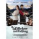 40 Below and Falling avec Cindy et Shaun !