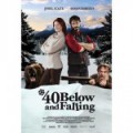 40 Below and Falling avec Cindy et Shaun !