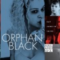 FIN de la srie Orphan Black avec Tatiana Maslany !