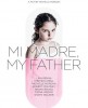 Heartland Film - Mi Madre My Father 